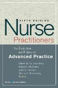 Nurse Practitioners: The Evolution and Future of Advanced Practice