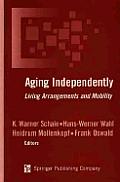 Aging Independently Living Arrangement &