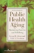 Public Health and Aging: Maximizing Function and Well-Being