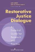 Restorative Justice Dialogue: An Essential Guide for Research and Practice
