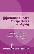 Multidisciplinary Perspectives on Aging