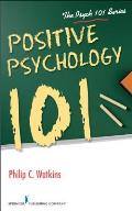 Positive Psychology 101