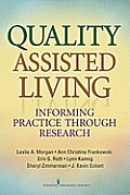 Quality Assisted Living: Informing Practice Through Research