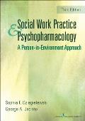 Social Work Practice and Psychopharmacology: A Person-In-Environment Approach
