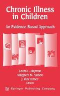 Chronic Illness in Children: An Evidence-Based Approach