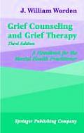 Grief Counseling & Grief Therapy A Handbook