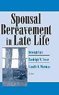 Spousal Bereavement in Late Life