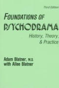 Foundations Of Psychodrama History Theor
