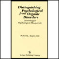 Distinguishing Psychological From Organ