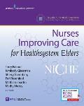 Niche: Nurses Improving Care for Healthsystem Elders