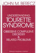 Understanding Tourette syndrome obsessive compulsive disorder & related problems a developmental & catastrophe theory perspective