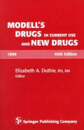 Modell's Drugs in Current Use & New Drugs 1999