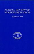 Annual Review of Nursing Research, Volume 13, 1995: Focus on Key Social and Health Issues