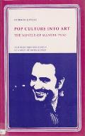 Pop Culture Into Art, 1: The Novels of Manuel Puig