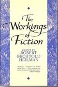 The Workings of Fiction: Essays