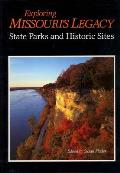 Exploring Missouris Legacy State Parks & Historic Sites