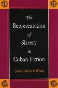 The Representation of Slavery in Cuban Fiction