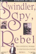 Swindler Spy Rebel The Confidence Wo