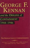 George F Kennan & The Origins Of Contain