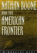 Nathan Boone & The American Frontier