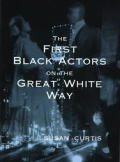 First Black Actors On The Great White Wa