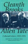 Cleanth Brooks and Allen Tate: Collected Letters, 1933-1976