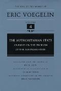 The Authoritarian State (Cw4): An Essay on the Problem of the Austrian State Volume 4