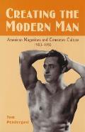 Creating The Modern Man American Magazin