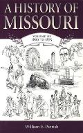 A History of Missouri: 1860 to 1875