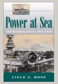 Power at Sea Volume 2 The Breaking Storm 1919 1945