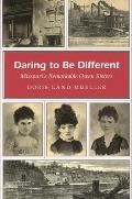 Daring to Be Different: Missouri's Remarkable Owen Sisters