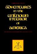 Cabeza de Vaca's Adventures in the Unknown Interior of America