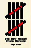 Devils Butcher Shop The New Mexico Prison Uprising