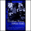 Lone Visions Crowded Frames Essays On Ph