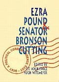 Ezra Pound & Senator Bronson Cutting