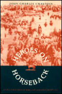 Diálogos Series||||Heroes on Horseback