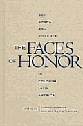Faces Of Honor Sex Shame & Violence In