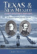 Texas and New Mexico on the Eve of the Civil War: The Mansfield and Johnston Inspections, 1859-1861