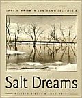 Salt Dreams Land & Water in Low Down California