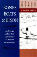 Bones, Boats, and Bison