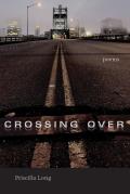 Mary Burritt Christiansen Poetry Series||||Crossing Over
