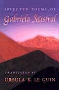 Mary Burritt Christiansen Poetry Series||||Selected Poems of Gabriela Mistral