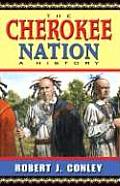 Cherokee Nation A History