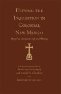 Pasó por Aquí Series on the Nuevomexicano Literary Heritage||||Defying the Inquisition in Colonial New Mexico