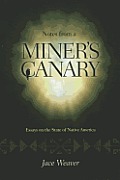 Notes from a Miner's Canary