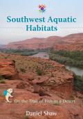 Barbara Guth Worlds of Wonder Science Series for Young Readers||||Southwest Aquatic Habitats