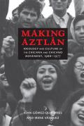 Contextos Series||||Making Aztlán
