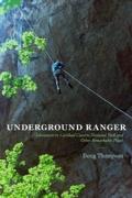 Underground Ranger Adventurs in Carlsbad Caverns National Park & Other Remarkable Places