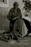 Food Sovereignty the Navajo Way