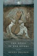 Mary Burritt Christiansen Poetry Series||||The Music of Her Rivers